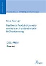 Niklas Rodemann - Resiliente Produktionsnetzwerke durch datenbasierte Früherkennung