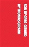 Thomas Girard - Son of Greg Girard
