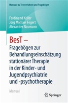 Jörg Michael Fegert, Ferdinand Keller, Al Naumann, Alexander Naumann - BesT - Fragebögen zur Behandlungseinschätzung stationärer Therapie in der Kinder- und Jugendpsychiatrie und -psychotherapie
