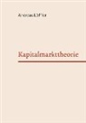 Andreas Löffler - Kapitalmarkttheorie