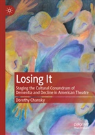 Dorothy Chansky - Losing It