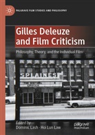 Dominic Lash, Hoi Lun Law, Lun Law - Gilles Deleuze and Film Criticism