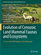 Isaac Casanovas-Vilar, Lars W. van den Hoek Ostende, Christine M. Janis, Christ M Janis et al, Juha Saarinen, Lars W. van den Hoek Ostende... - Evolution of Cenozoic Land Mammal Faunas and Ecosystems