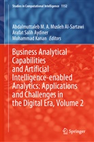 Arafat Salih Aydiner, Mohammad Kanan, Abdalmuttaleb M. A. Musleh Al-Sartawi - Business Analytical Capabilities and Artificial Intelligence-enabled Analytics: Applications and Challenges in the Digital Era, Volume 2