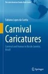 Fabiana Lopes da Cunha - Carnival Caricatures
