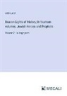 John Lord - Beacon Lights of History; In fourteen volumes, Jewish Heroes and Prophets