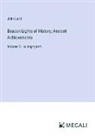 John Lord - Beacon Lights of History; Ancient Achievements