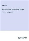 John Lord - Beacon Lights of History; Great Women