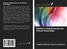 Abdalla Abdulhadi Alsanousi Abdulhadi - Diseño y Optimización de Filtros Paso Bajo