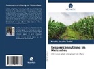 Kwaku Asuako Tabiri - Ressourcennutzung im Maisanbau