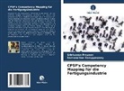 Ramanathan Karuppasamy, Srinivasan Praveen - CPSP's Competency Mapping für die Fertigungsindustrie