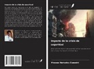 Moussa Hamadou Ousseini - Impacto de la crisis de seguridad