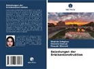 Shahide Dehghan, Hossein Gholami, Hoosein Norouzi - Belastungen der Brückenkonstruktion