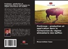 Hossameldeen Azzaz - Pectinase : production et application dans la formulation du régime alimentaire des buffles