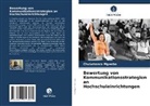 Chulumanco Mgweba - Bewertung von Kommunikationsstrategien an Hochschuleinrichtungen