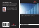 Maïmouna Keïta - LOCAL TAXATION IN MALI