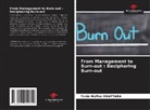 Tenin Mafine Ouattara - From Management to Burn-out : Deciphering Burn-out