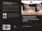 Fidel Tello Hervay - PROCLAMATION DE L'INDÉPENDANCE DU CHINCHA PAR JOSÉ SAN MARTIN