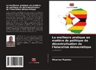 Wiseman Mupindu - La meilleure pratique en matière de politique de décentralisation de l'éducation démocratique