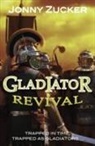 Zucker Jonny - Gladiator Revival