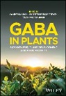 Samiksha (Banaras Hindu University Singh, Singh Samiksha, Singh Vijay Pratap, Tripathi Durgesh Kumar - Gaba in Plants