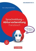 Yasemin Effenberger, Hans-Ludwig Krechel, Hans-Ludwig Krechel, Sarah Krippner, Sarah Simon, Sarah Simon... - Abiturvorbereitung Fremdsprachen - Französisch