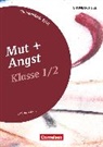 Barbara Brüning, Barbara Brüning, Barbara Brüning - Klasse 1/2 - Mut + Angst
