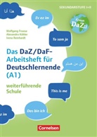 Alexandra Köhler, Wolfgang Froese, Irena Reinhardt, Alexandra Köhler, Iren Reinhardt, Irena Reinhardt... - "Das bin ich" - das DaZ/DaF Arbeitsheft für Deutschlernende (A1) weiterführende Schule - Mit Aufgaben zum Gestalten, Schreiben und Sprechen