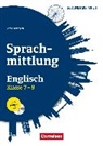 Anne Hürtgen, Anne Hürtgen - Sprachmittlung in den Fremdsprachen Sekundarstufe I - Englisch - Klasse 7/8