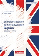 Sebastian Beckmann, Simone Lorenz, Sebastian Beckmann, Simone Lorenz - Schreibstrategien gezielt anwenden - Schreibkompetenz Fremdsprachen SEK I - Englisch - Klasse 7/8