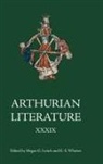 Megan G Leitch, K S Whetter, Kevin S Whetter - Arthurian Literature XXXIX