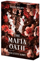Honey Wildin, Honey Wildin - The Mafia Oath