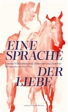 Hubertus Graf Zedtwitz, Loretta Würtenberger, Hubertus Graf Zedtwitz - Eine Sprache der Liebe