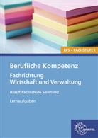 Heike Kayser-Lang - Berufliche Kompetenz - BFS, Fachstufe 1, Fachrichtung Wirtschaft und Verwaltung