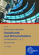 Peter Graupner, Michael Sauer-Beus - Sozialkunde und Wirtschaftslehre Lernbausteine 1,2,3