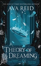 Ava Reid - A Theory of Dreaming