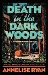 Annelise Ryan - Death in the Dark Woods
