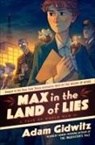 Adam Gidwitz - Max in the Land of Lies