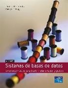 Carolyn Begg, Thomas Connolly - Sistemas de bases de datos : un enfoque práctico para diseño, implementación y gestión