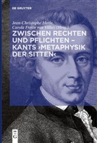 Carola Freiin von Villiez, Jean-Christophe Merle, Carola von Villiez, von Villiez - Zwischen Rechten und Pflichten - Kants 'Metaphysik der Sitten'