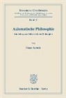 Franz Austeda - Axiomatische Philosophie.
