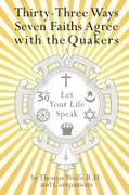 Thomas Wolfe - 33 Ways 7 Faiths Agree with the Quakers
