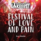 Lee Martin - Festival of Love and Pain