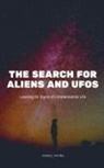 Daniel Payne - The Search for Aliens and UFOs