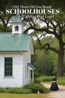 Sandy Black - Oh! Those Old One Room Schoolhouses and the Children They Loved