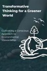 Shana Hines - Transformative Thinking for a Greener World