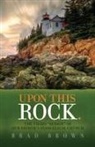 Brad Brown - Upon This Rock