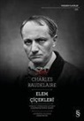Charles Baudelaire - Elem Cicekleri