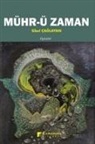 Sibel Caglayan - Mühr-ü Zaman - Öyküler