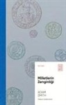 Adam Smith - Milletlerin Zenginligi